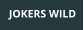 JOKERS WILD