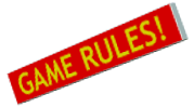 GAME RULES!.