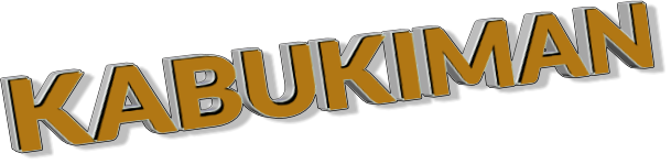 KABUKIMAN KABUKIMAN