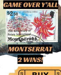 MONTSERRAT  2 WINS! GAME OVER Y’ALL